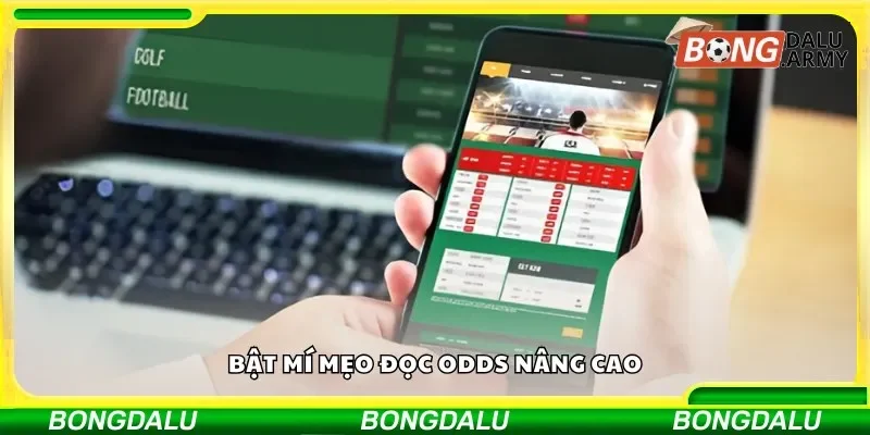 Bật mí mẹo đọc odds nâng cao