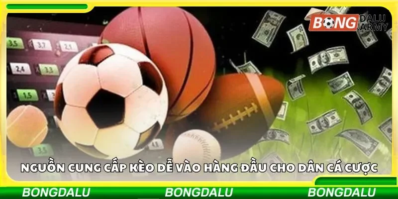 Tìm hiểu nguồn cung cấp kèo dễ vào cho dân cá cược