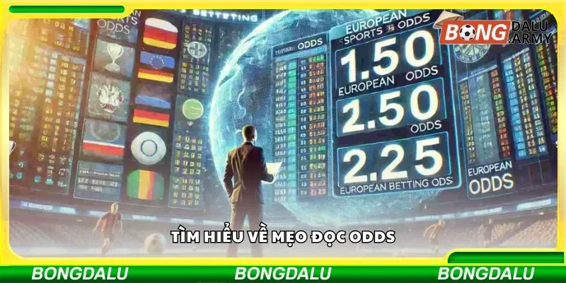 Tìm hiểu về mẹo đọc odds